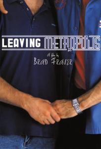 Leaving Metropolis (2002)