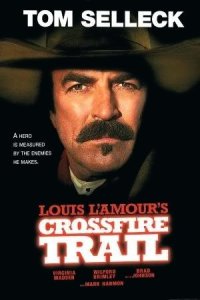 Crossfire Trail (2001)
