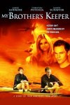 My Brother's Keeper (2004)