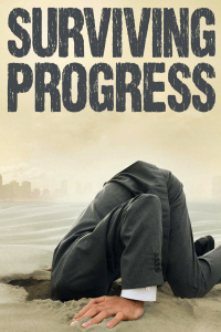 Surviving Progress (2011)